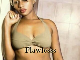 Flawlesss
