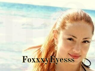 FoxxxyEyesss