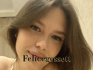 Felicegossett