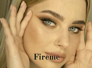 Fireme