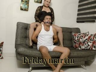 Fridaymartin