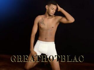 GREATHOTBLAC