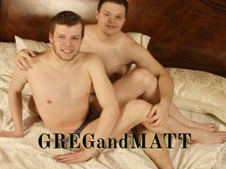 GREGandMATT