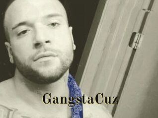 GangstaCuz