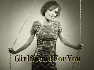 GirlfriendForYou