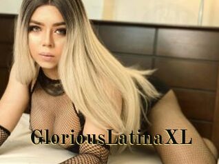 GloriousLatinaXL