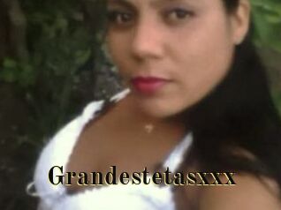 Grandestetasxxx