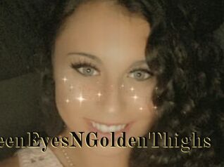 GreenEyesNGoldenThighs