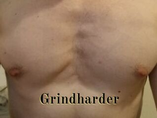Grindharder