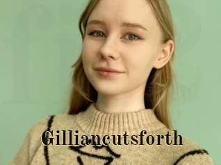 Gilliancutsforth