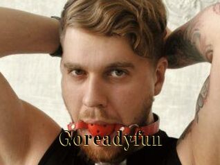 Goreadyfun