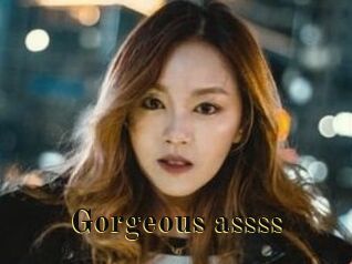 Gorgeous_assss