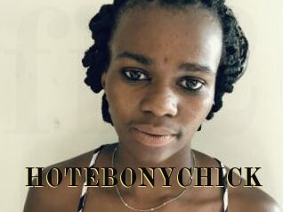 HOTEBONYCHICK