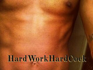 HardWorkHardCock