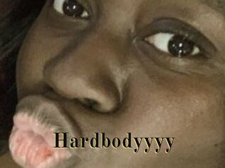 Hardbodyyyy