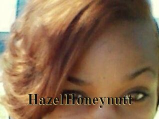 HazelHoneynutt