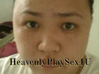 HeavenlyPlaySex4U