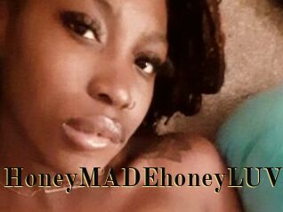 HoneyMADEhoneyLUV