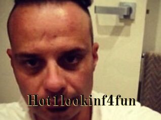 Hot1lookinf4fun