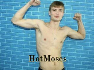 HotMoses