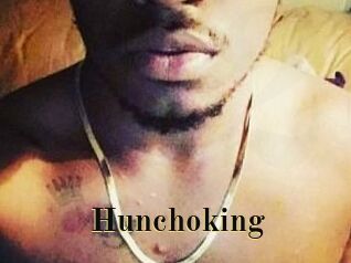 Hunchoking