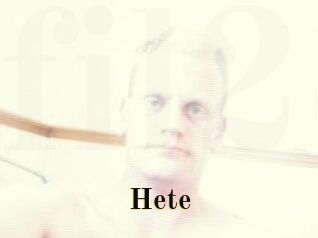 Hete