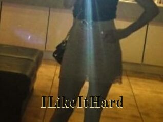 ILikeItHard