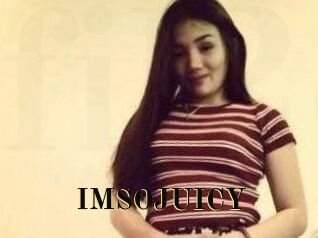 IMSOJUICY