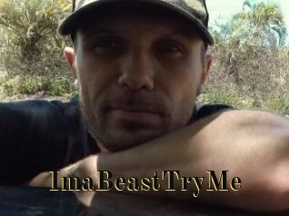 ImaBeastTryMe