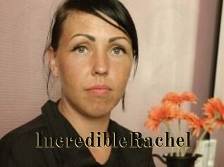 IncredibleRachel