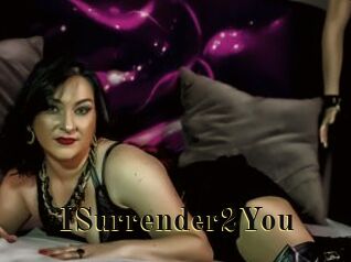 ISurrender2You