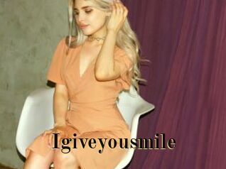Igiveyousmile