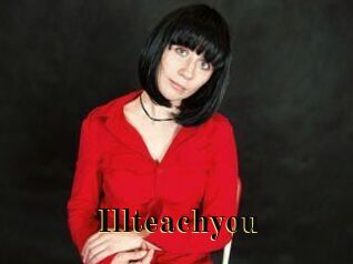 Illteachyou