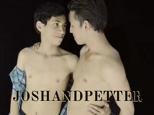 JOSHANDPETTER