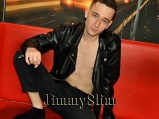 JimmySlim