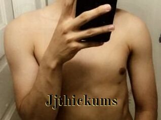 Jjthickums