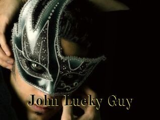 John_Lucky_Guy