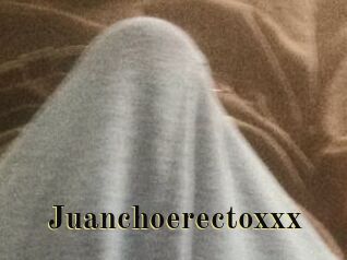 Juanchoerectoxxx