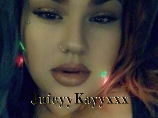 JuicyyKayyxxx