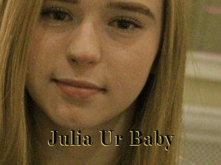 Julia_Ur_Baby