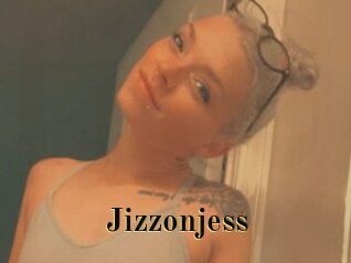 Jizzonjess