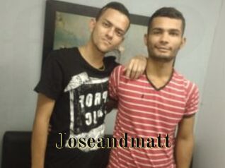 Joseandmatt