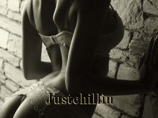 Justchillin