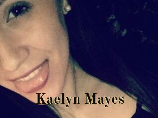 Kaelyn_Mayes