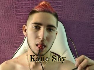 Kane_Shy