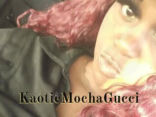 KaoticMochaGucci