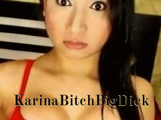 KarinaBitchBigDick