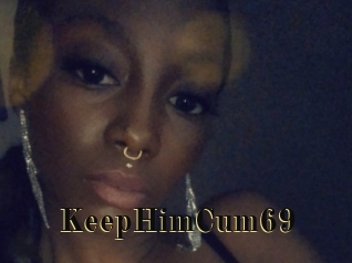 KeepHimCum69 Films 2 Q