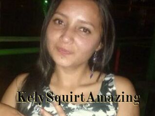 KelySquirtAmazing