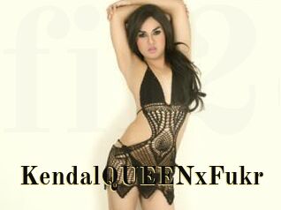 KendalQUEENxFukr